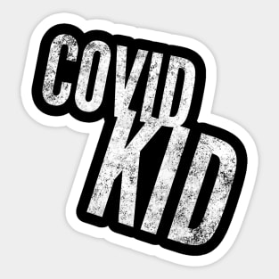 Covid Kid - The coolest kid on the block Sticker